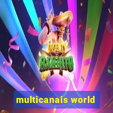 multicanais world