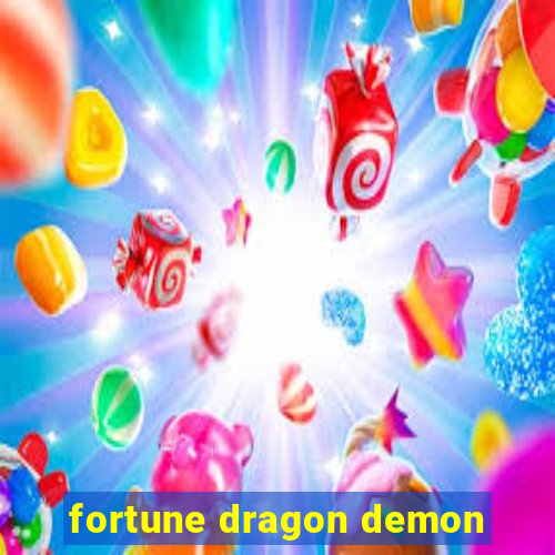 fortune dragon demon