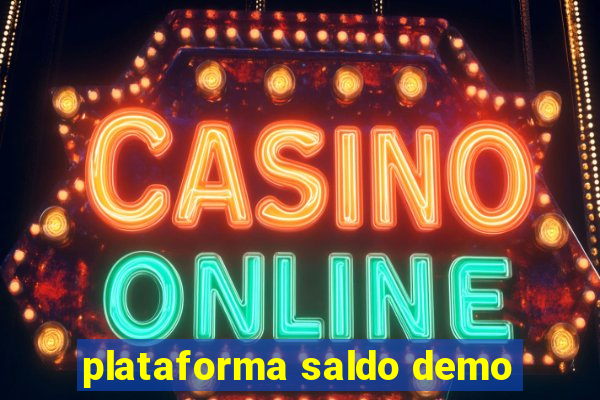 plataforma saldo demo