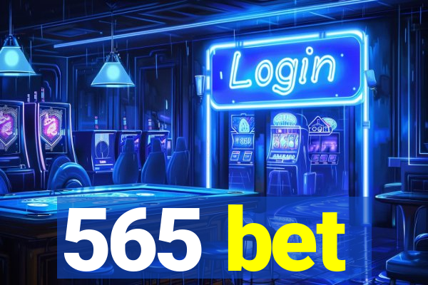 565 bet