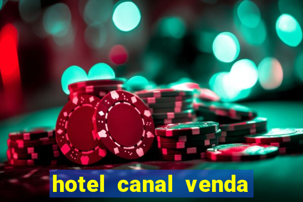 hotel canal venda nova do imigrante