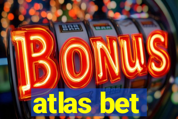 atlas bet