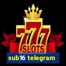 sub16 telegram