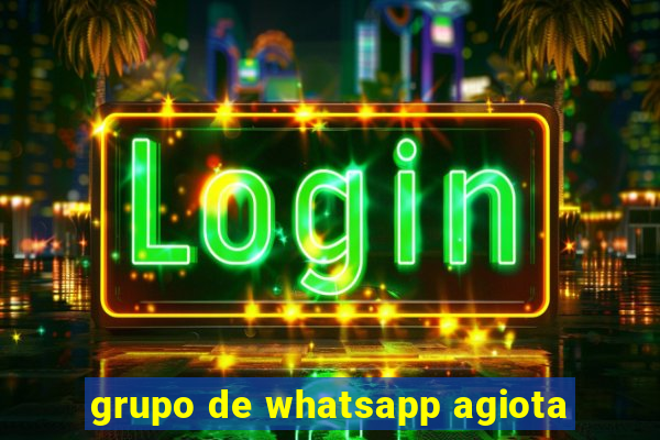 grupo de whatsapp agiota