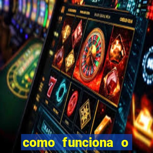 como funciona o jogo big win