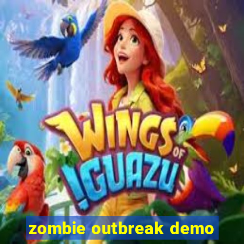 zombie outbreak demo