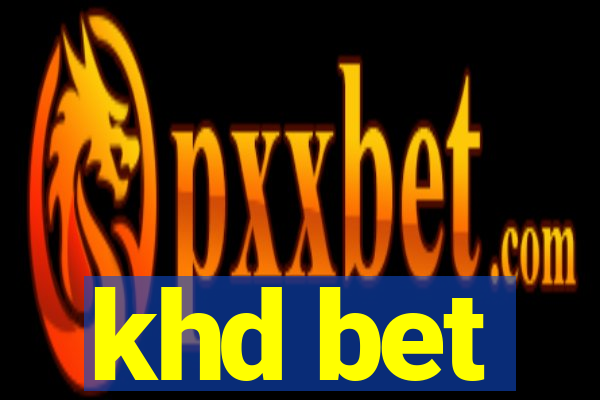 khd bet