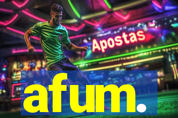 afum.