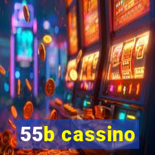 55b cassino