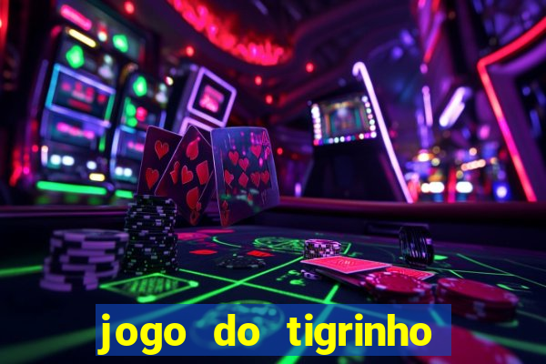 jogo do tigrinho pagando agora