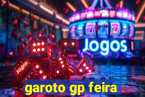 garoto gp feira