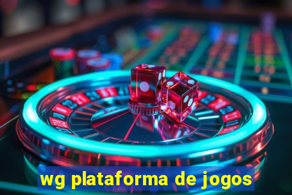 wg plataforma de jogos