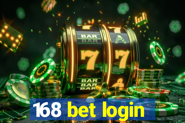 168 bet login