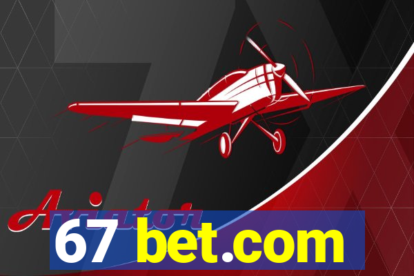 67 bet.com