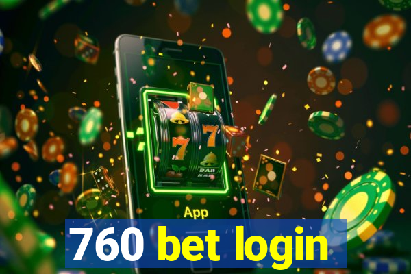 760 bet login