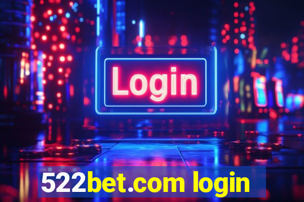 522bet.com login