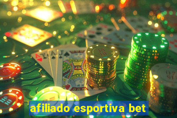 afiliado esportiva bet