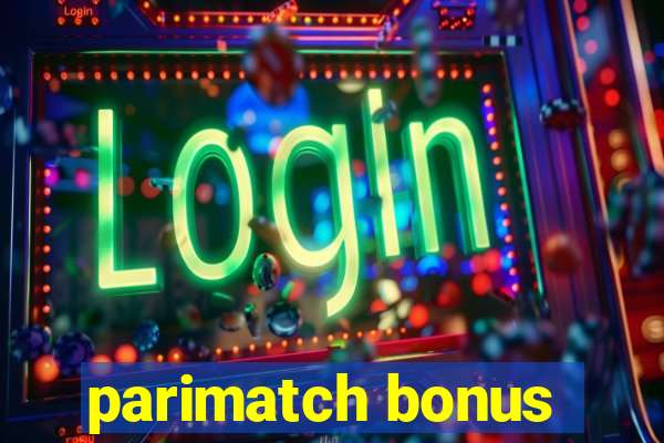 parimatch bonus