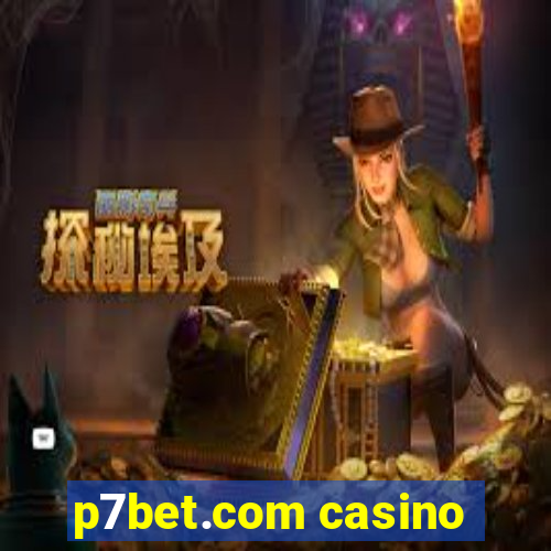 p7bet.com casino