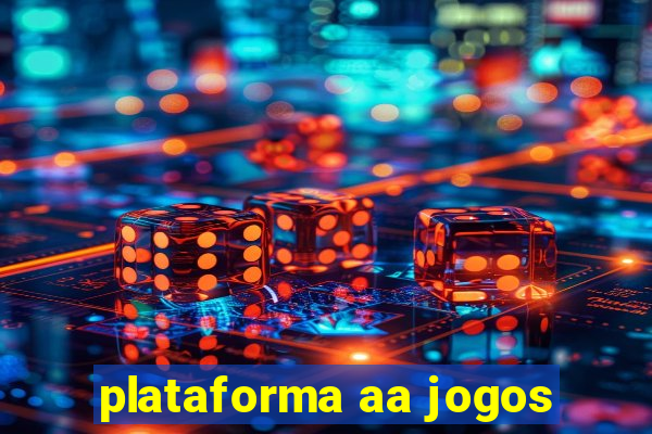 plataforma aa jogos