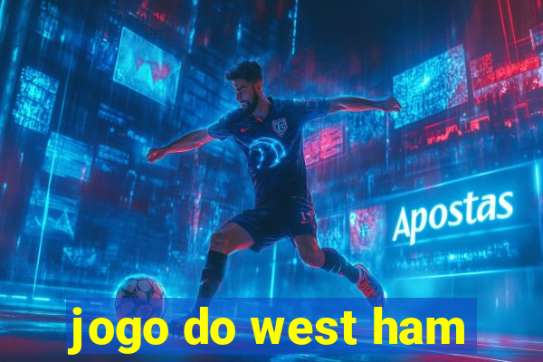 jogo do west ham