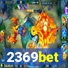 2369bet