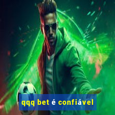 qqq bet é confiável