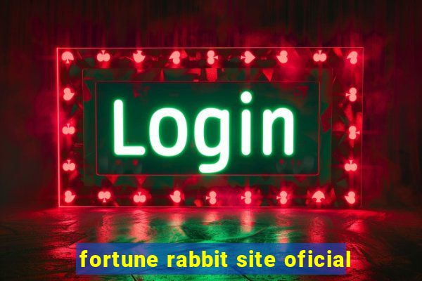 fortune rabbit site oficial