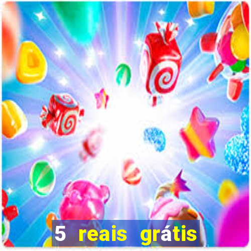 5 reais grátis para apostar cassino