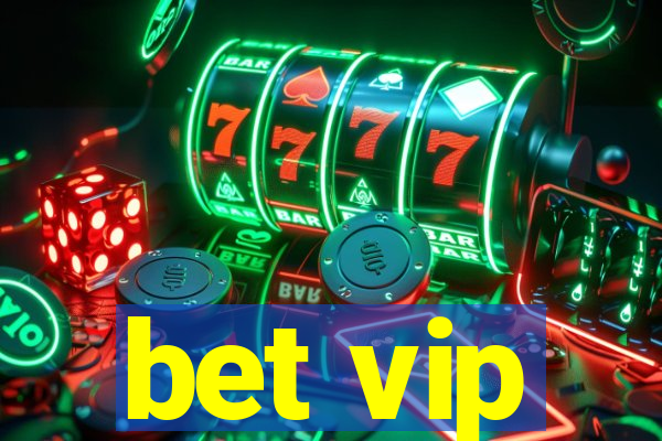 bet vip