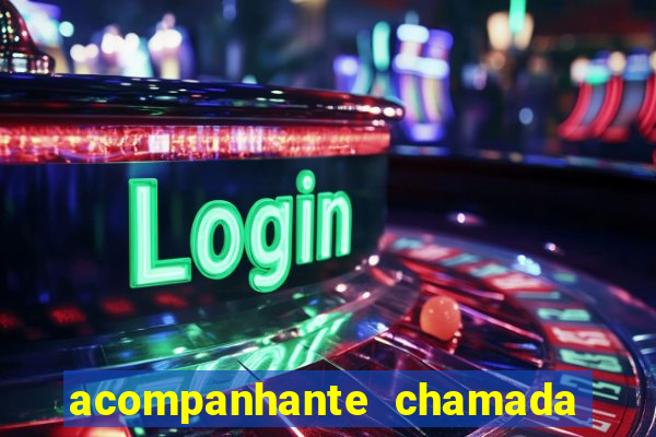 acompanhante chamada de video