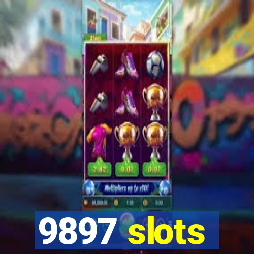 9897 slots