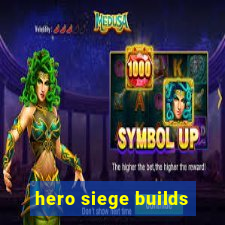 hero siege builds