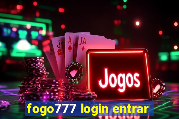 fogo777 login entrar