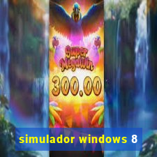 simulador windows 8