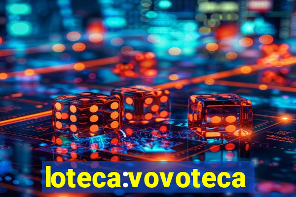 loteca:vovoteca