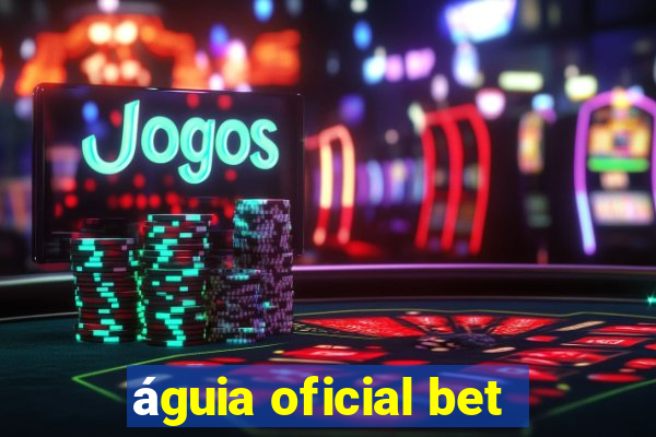 águia oficial bet