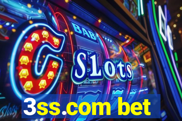 3ss.com bet