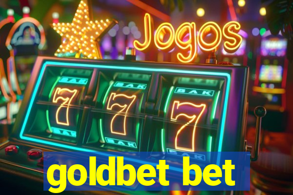 goldbet bet