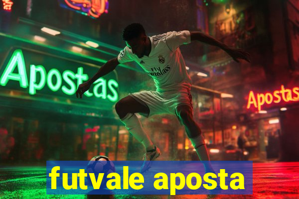 futvale aposta