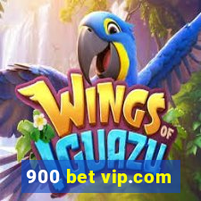 900 bet vip.com