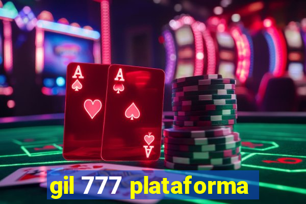 gil 777 plataforma