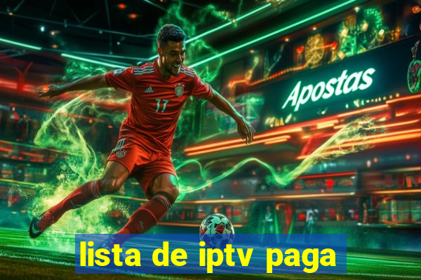 lista de iptv paga