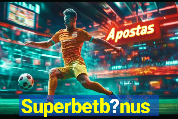 Superbetb?nus