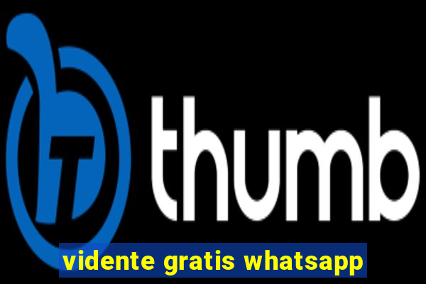 vidente gratis whatsapp