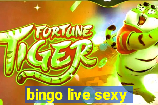 bingo live sexy