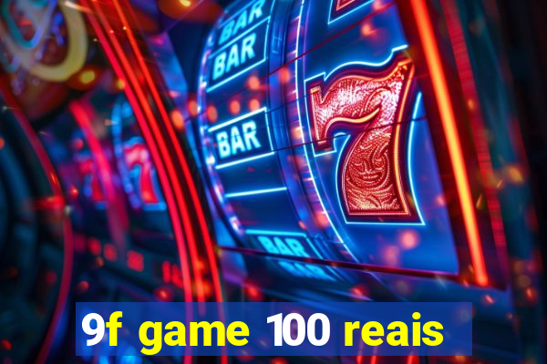 9f game 100 reais