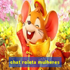 chat roleta mulheres