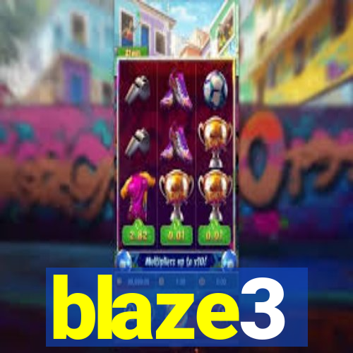 blaze3