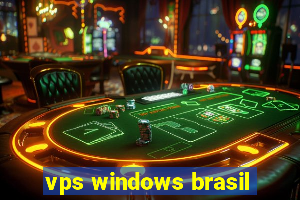 vps windows brasil